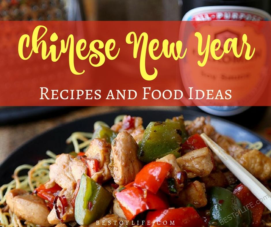 Chinese New Year Food and Recipes - The Best of Life