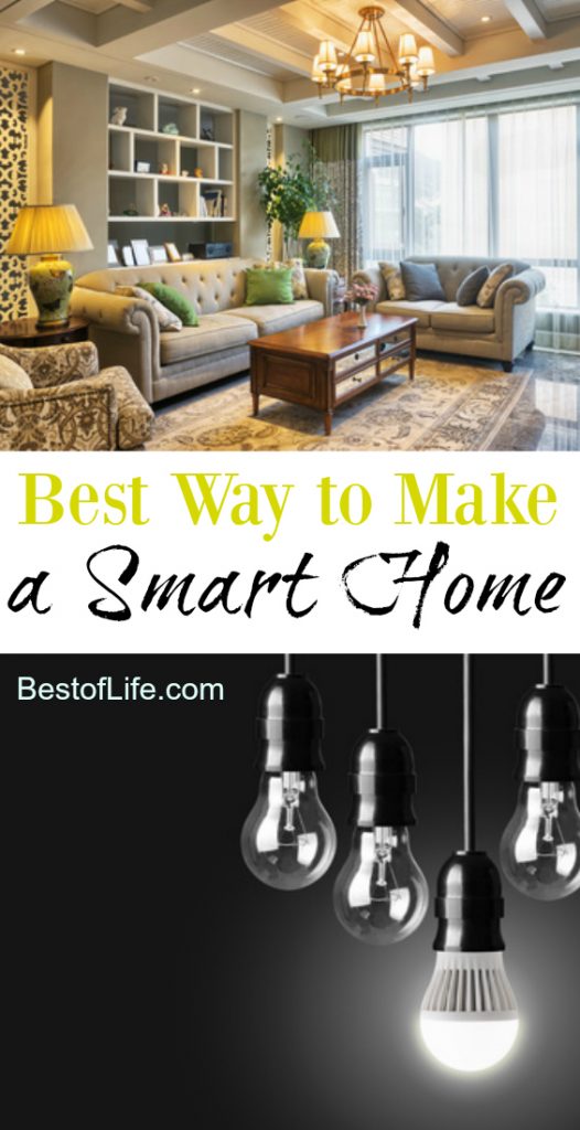 Best Way to Make a Smart Home - The Best of Life - Best Food, Travel