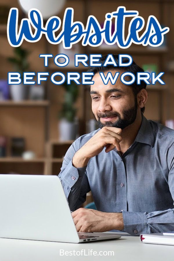 Go forth and conquer The American Dream after this simple routine of best websites to read in the morning that will increase your smarts. Morning Routine Ideas | Morning Reading | Success Tips | Business Tips via @thebestoflife