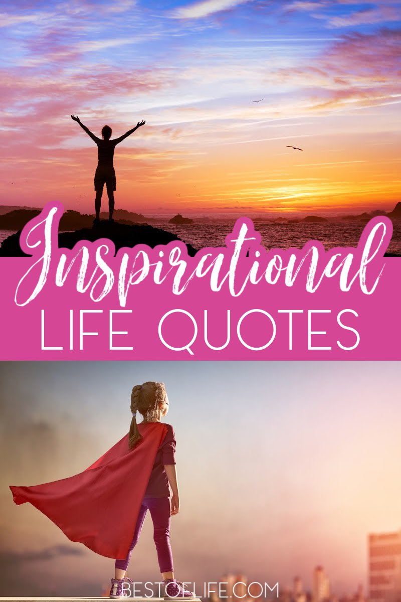 Best Inspirational Quotes About Life | Motivating Phrases - The ...