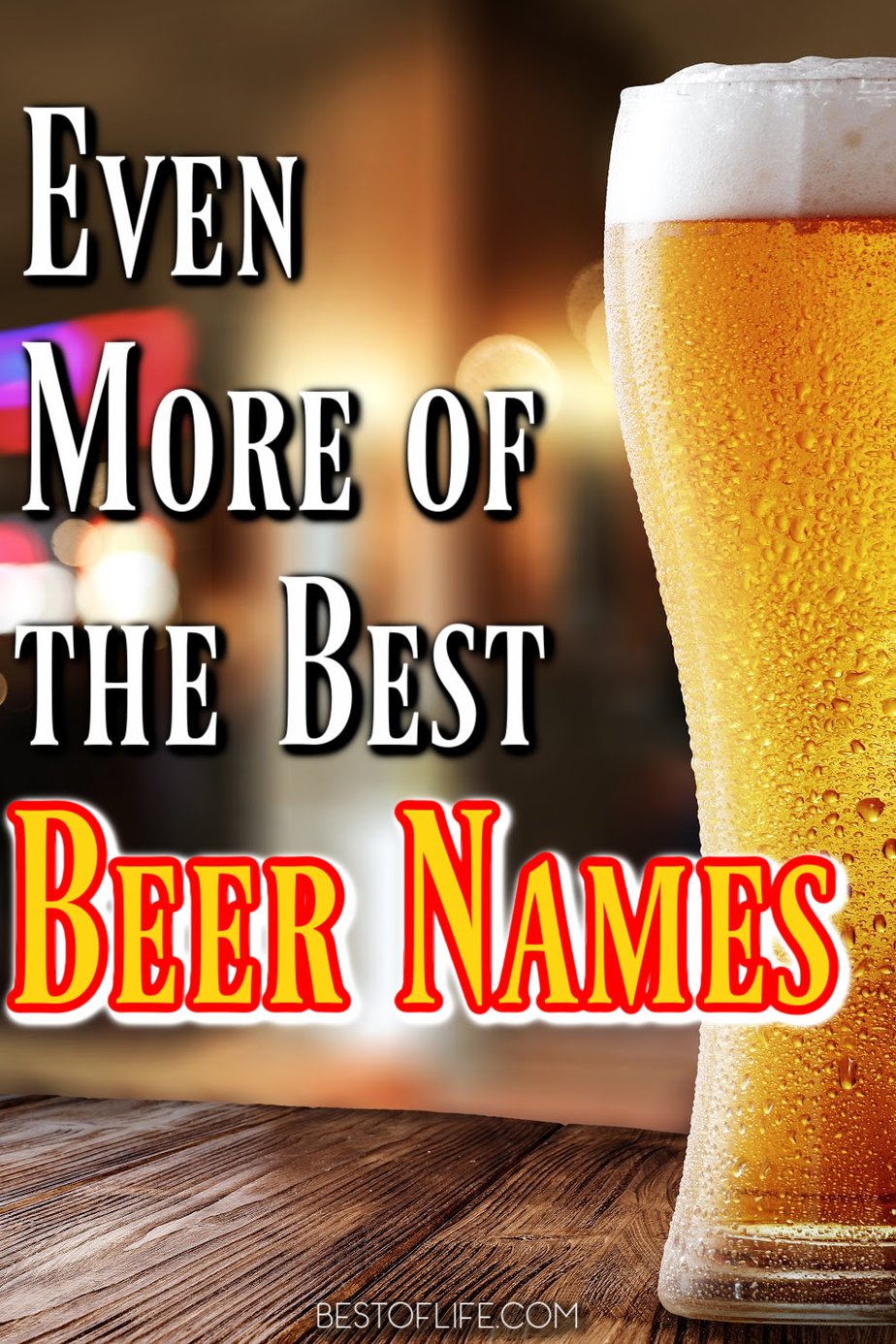 They say it's all in the name, check out more of the best beer names we could round up and decide for yourself if that's true! Best Beer Names | Best Beers | Best Craft Beers | Beers with the Best Names #beer #craftbeer #happyhour