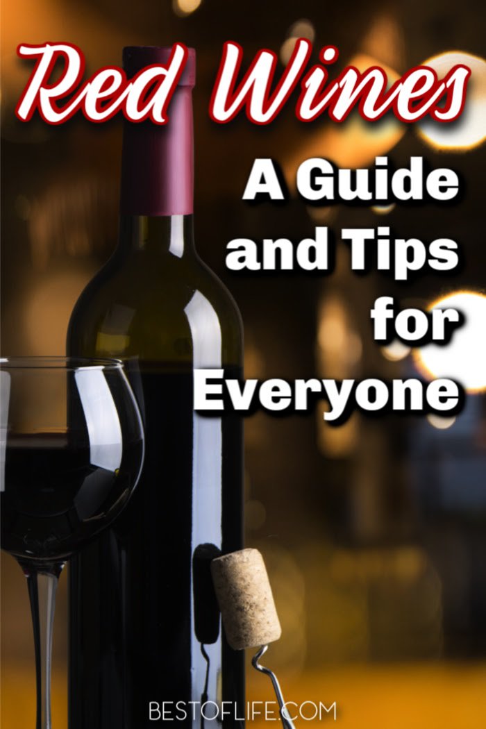 The vast array of types of red wine available today can be overwhelming. Use these tips to make sure you get the best red wine for your tastes! #wine #whino #redwine | Best Types of Red Wine | Best Red Wine | What Red Wine is Better