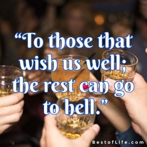 Funny Drinking Toasts for Every Occasion - The Best of Life