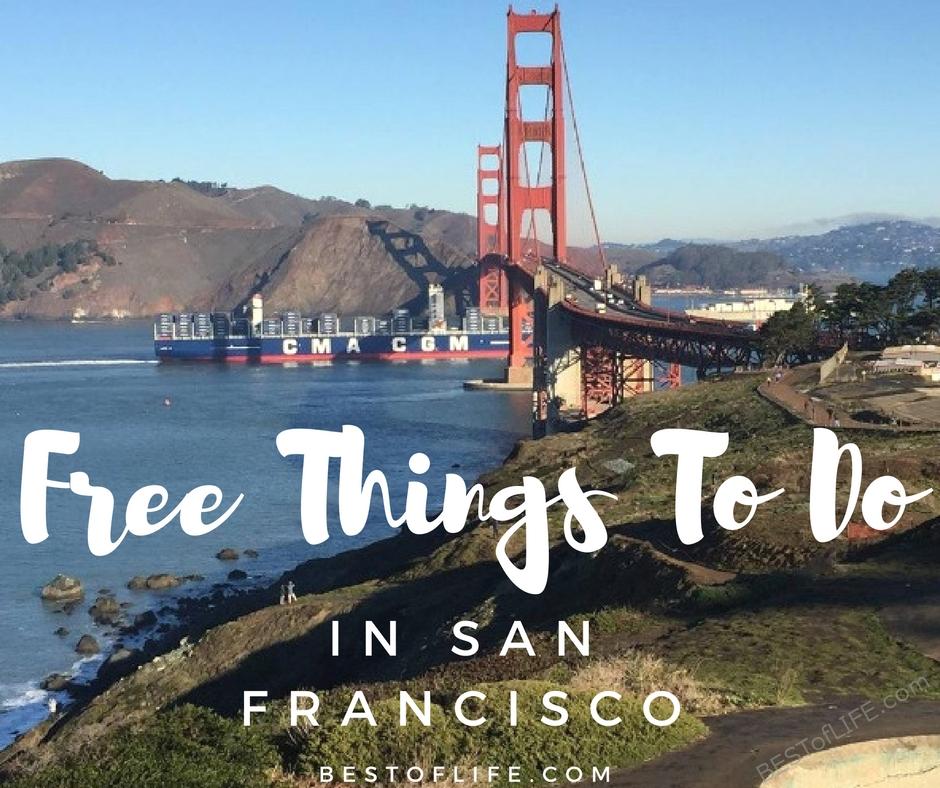 Things to Do in San Francisco For Free The Best of Life