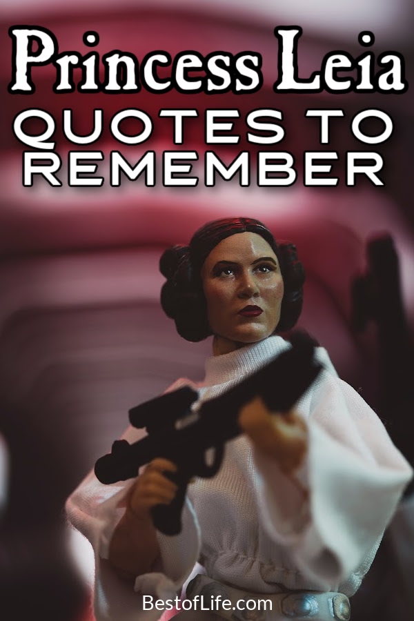 Carrie Fisher, Princess Leia has passed away and while we have lost a talented soul we at least have Princess Leia quotes to remember. Best Princess Leia Quotes | Funny Princess Leia Quotes | Best Star Wars Quotes | Star Wars Quotes | Quotes from Star Wars