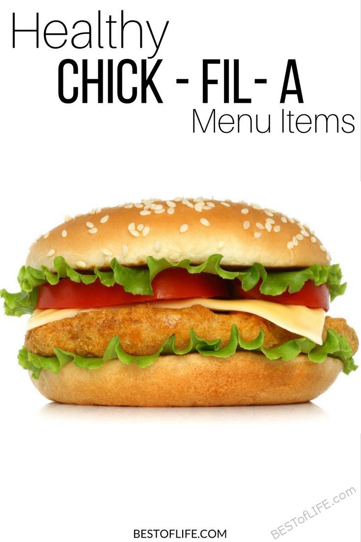 Healthy Chick Fil A Menu Items To Enjoy - The Best Of Life