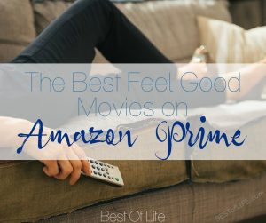 Best Feel Good Movies on Amazon Prime