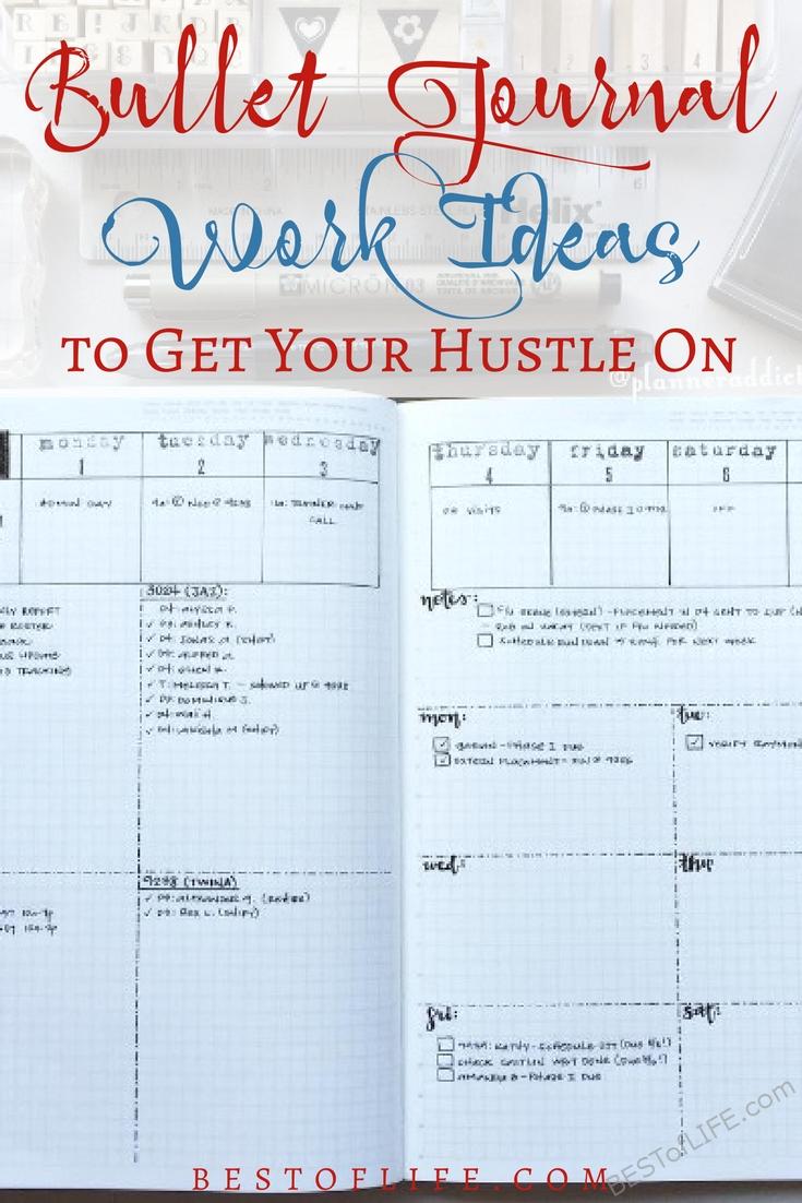 Bullet Journal Work Ideas To Get Your Hustle On The Best Of Life