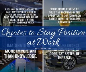 Quotes To Stay Positive At Work