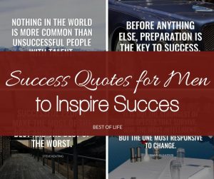Success Quotes for Men | Inspirational Quotes for Work