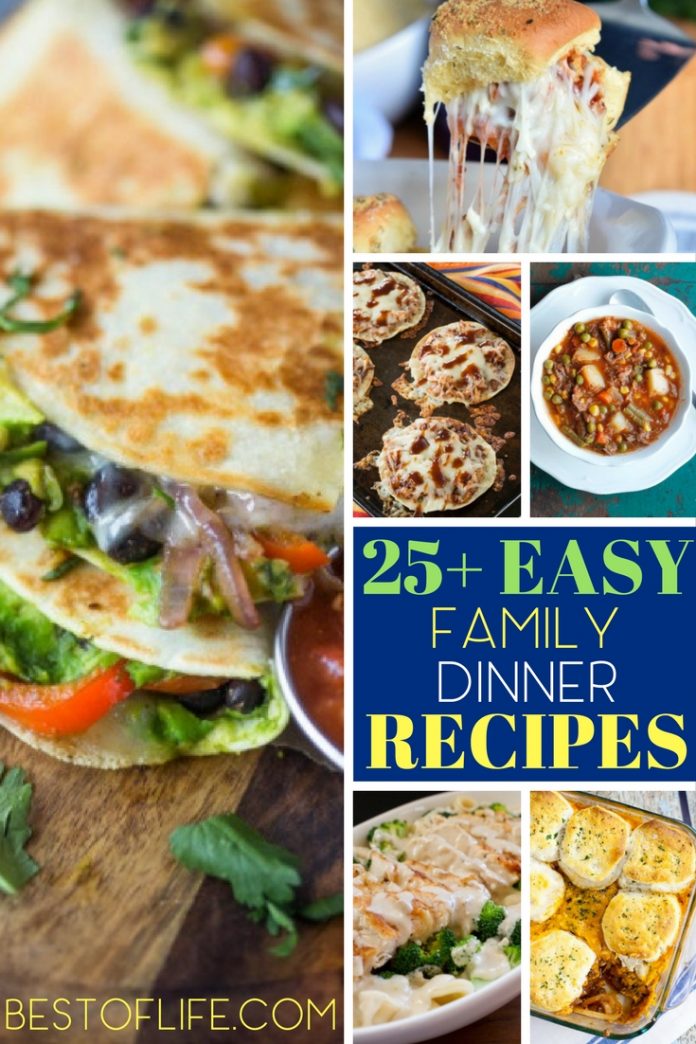 Easy Family Dinner Recipes {25+ Easy Family Meals!) The Best of Life