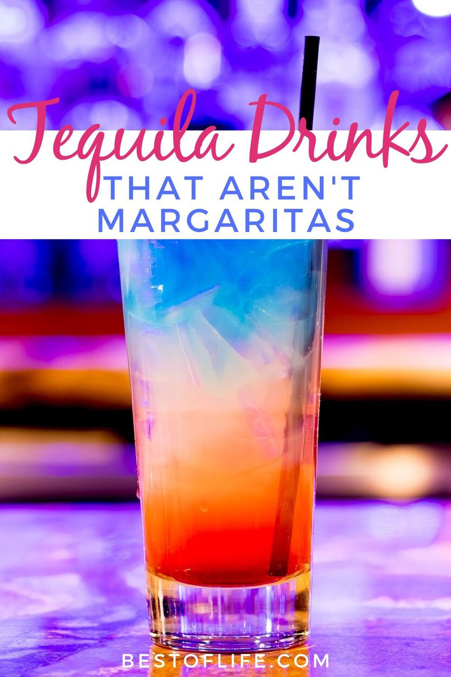 15+ Tequila Drinks that Aren't Margaritas - The Best of Life