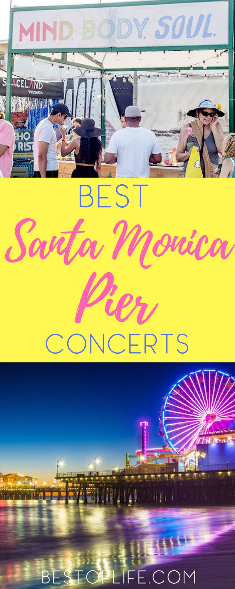 Santa Monica Pier Concerts August 2017 The Best of Life