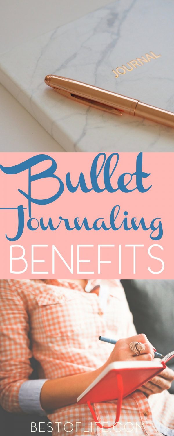 11 Benefits of Bullet Journaling that Everyone Can Realize The Best