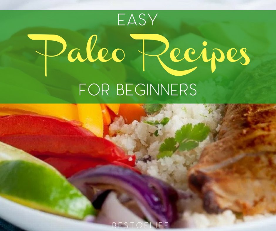 One of the most important tips for starting a paleo diet is to stock up on ingredients and easy paleo recipes so that you never get bored. Easy Paleo Recipes | Best Paleo Recipes | Paleo Recipes for Beginners | Quick Paleo Recipes