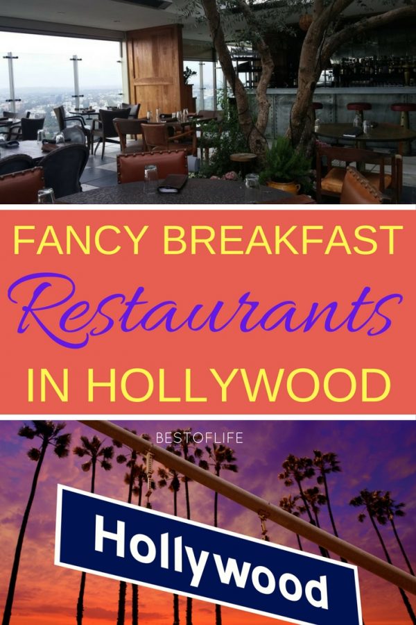 Best Fancy Breakfast Restaurants in Hollywood The Best of Life®