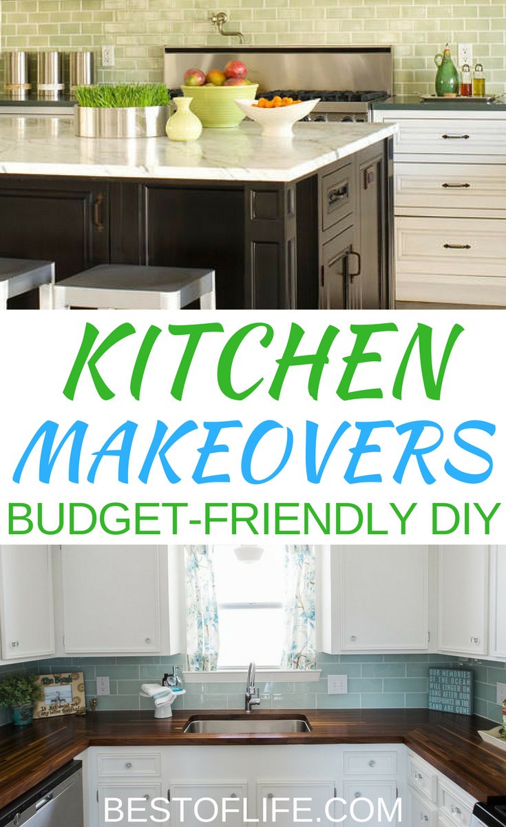 DIY Kitchen Makeover Ideas for any Budget - The Best of Life