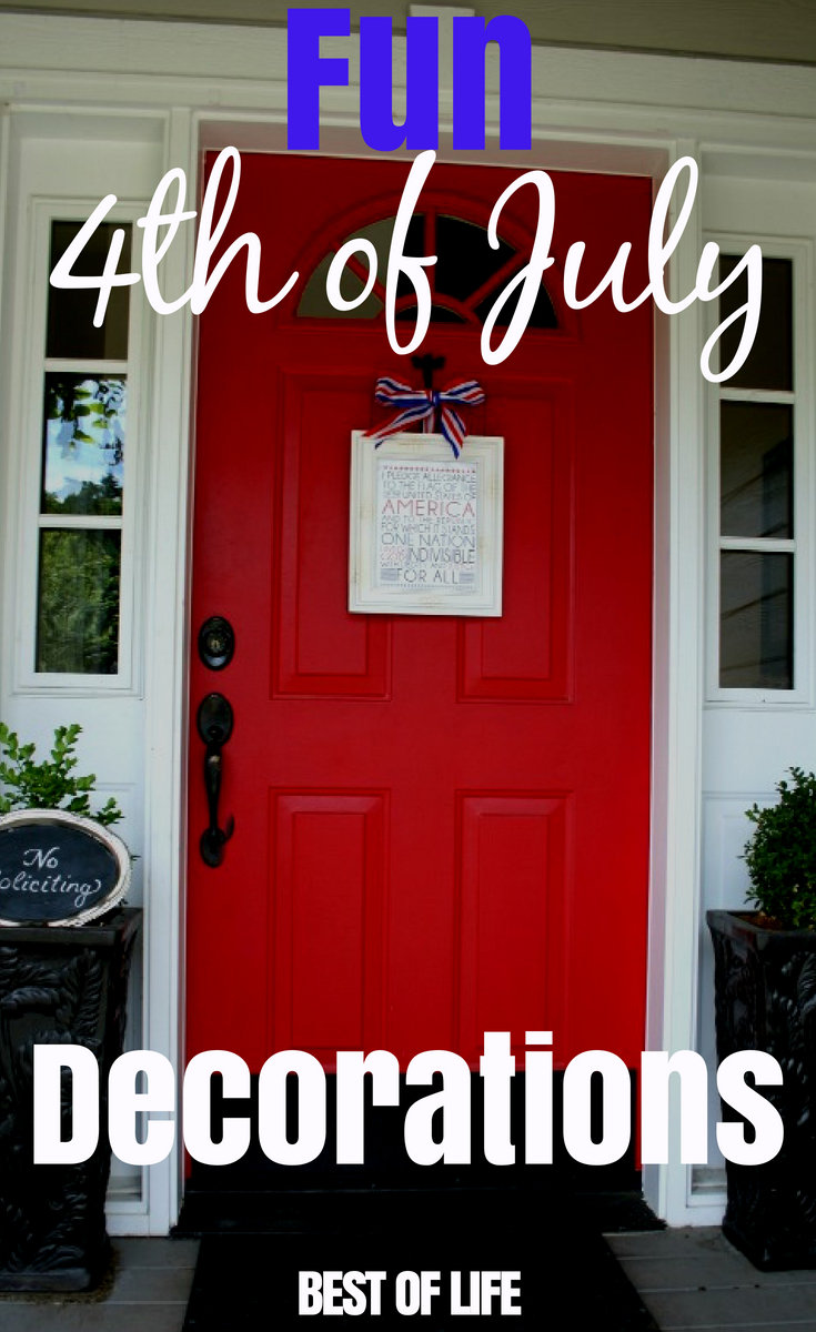 Use the best July 4th decorations to make your front door pop just as much as the fireworks will during the night of the 4th. #DIY #DIYdecor #decorations #4thofJuly #patriotic #patrioticdecor via @thebestoflife