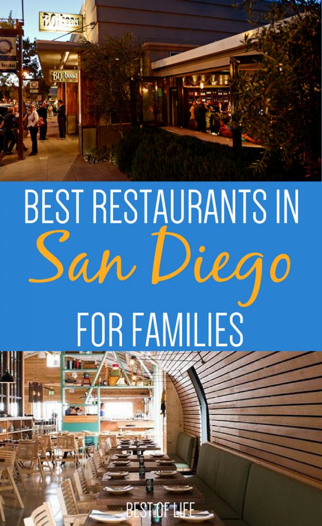 5 Best Restaurants in San Diego to Go to with Kids - The Best of Life