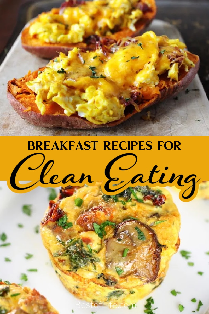 These clean eating breakfast recipes for beginners are perfect for losing weight and living a healthier lifestyle. Healthy Breakfast Ideas | Weight Loss Breakfast Recipes | Easy Breakfast Recipes | Low Calorie Breakfast | High Protein Breakfast | Gluten-Free Breakfast | Meal Prep Breakfast Ideas | Clean Eating Oatmeal Breakfast Recipes | Paleo Breakfast Ideas for Clean Eaters via @thebestoflife