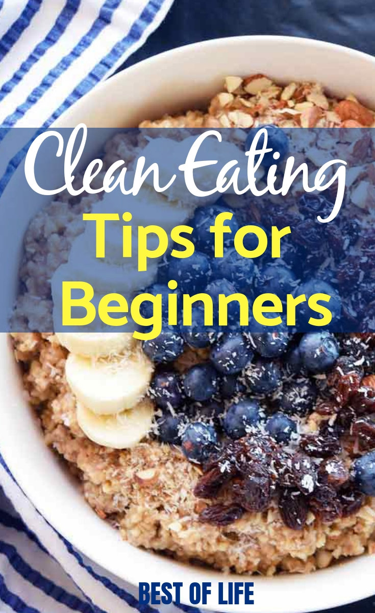 The best clean eating tips for beginners are perfect for setting you on your way down a path of weight loss and a healthier life. How to Eat Clean | Clean Eating Ideas | Weight Loss Tips | How to Lose Weight #cleaneating #weightloss #health 