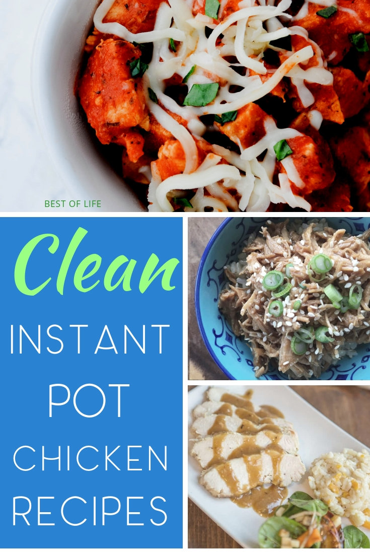 Clean Instant Pot Recipes with Chicken The Best of Life