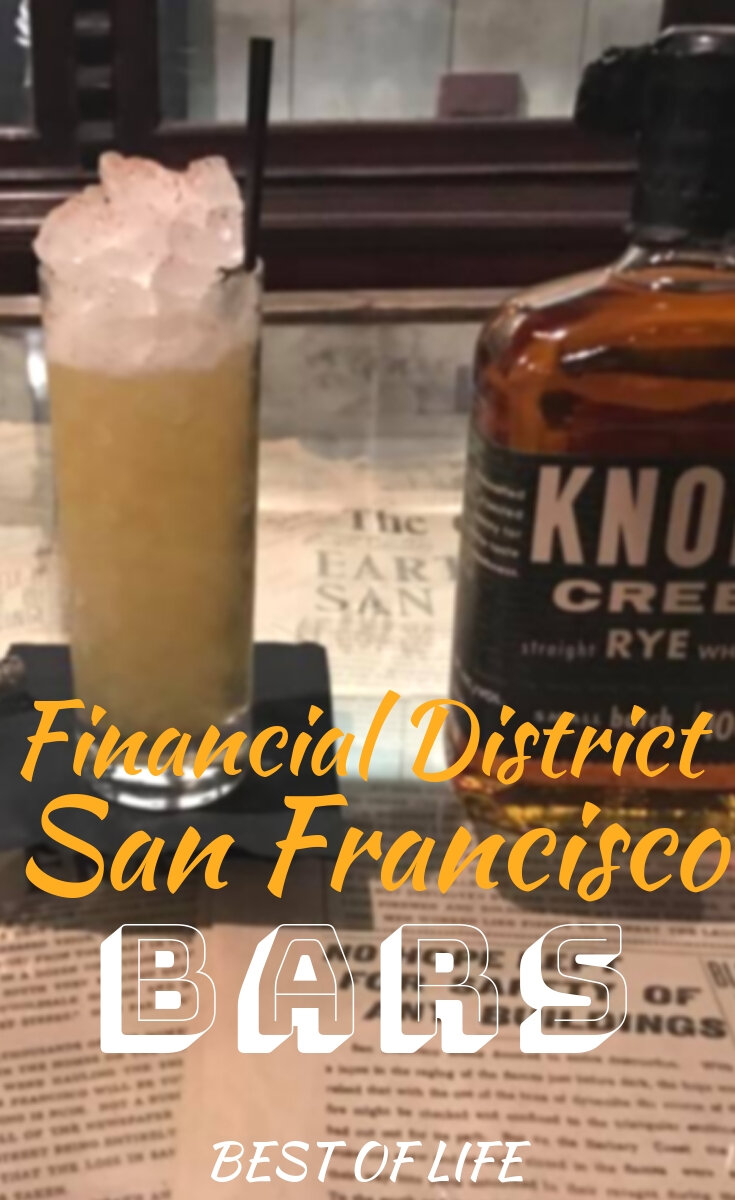 best-bars-in-san-francisco-financial-district-the-best-of-life