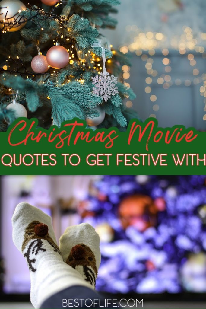 20 Best Christmas Quotes from Movies The Best of Life