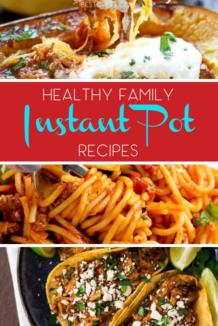 Healthy Instant Pot Family Recipes - The Best of Life