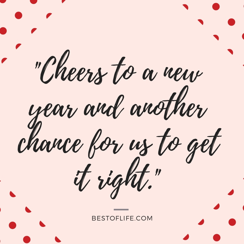 New Year S Eve Toast Quotes That Are Funny And Inspiring Best Of Life