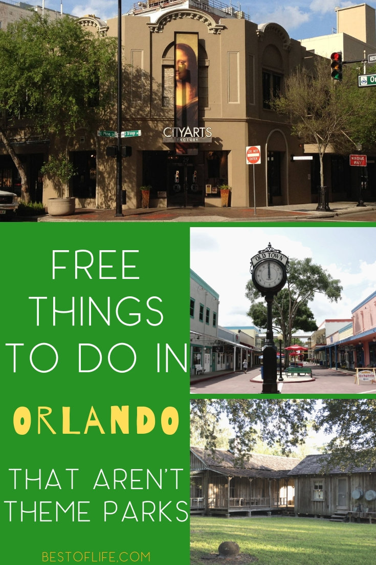 Free Things To Do In Orlando Besides Theme Parks The Best Of Life