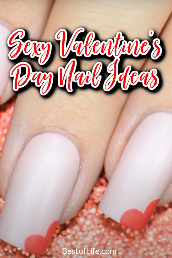 Details matter when you’re planning a sexy Valentine’s Day for your partner, and that means it’s time for some sexy nail art. Valentine's Day Nail Art | Romantic Nail Designs | Heart Nail Art | Love Themed Nails | Pink and Red Nails | Valentine's Day Manicure | Valentine's Day Nail Ideas | Date Night Nails | Flirty Nail Art | Valentine's Day Nail Inspiration via @thebestoflife