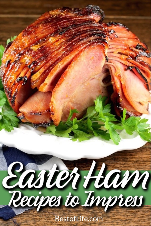 Baked Easter Ham Recipes To Impress The Best Of Life