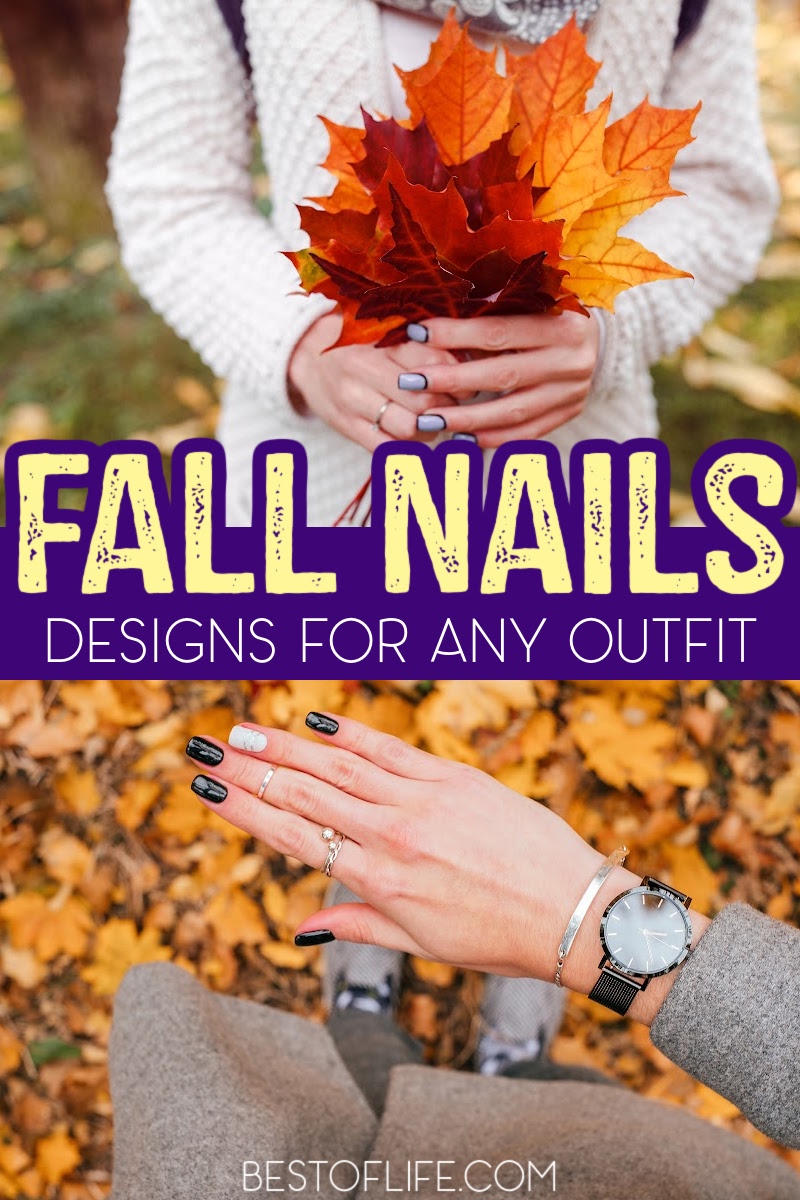 Use fall nail designs to express your love for the season and add a little warmth to your outfit with the colors of the season. Fall Nail Ideas | Fall Beauty Ideas | Fall Fashion Ideas | Painted Nail Designs | Fall Style Tips | Fall Looks for Nails | Fall Nail Art Ideas #nails #fallfashion via @thebestoflife