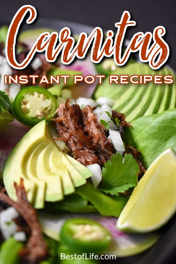 Amp up your taco Tuesday dinner game with the best Instant Pot carnitas recipes that will fill your shells and your belly. Taco Tuesday Recipes | Taco Recipes | Mexican Food Recipes | Mexican Recipes | Carnitas Recipes | How to Make Carnitas | Instant Pot Recipes | Instant Pot Taco Recipes #taco #instantpot