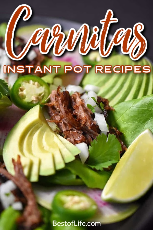 Amp up your taco Tuesday dinner game with the best Instant Pot carnitas recipes that will fill your shells and your belly. Taco Tuesday Recipes | Taco Recipes | Mexican Food Recipes | Mexican Recipes | Carnitas Recipes | How to Make Carnitas | Instant Pot Recipes | Instant Pot Taco Recipes #taco #instantpot via @thebestoflife