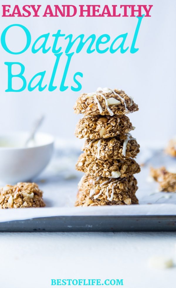 Easy and Healthy Oatmeal Balls Recipes for a Perfect Snack Best of Life