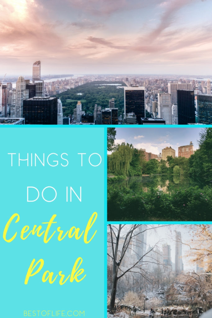 Best Things to Do in Central Park The Best of Life