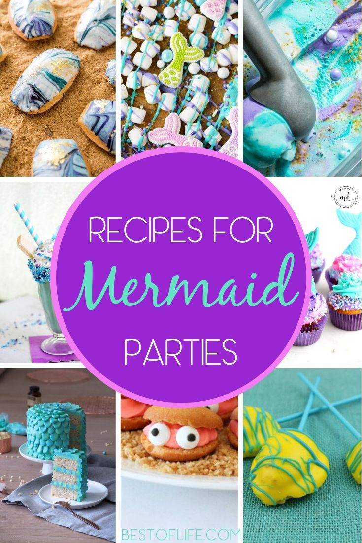 35 Mermaid Birthday Party Food Ideas For A Colorful Celebration The Best Of Life