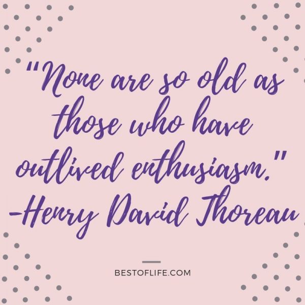 Best Quotes About Getting Older : The Best of Life