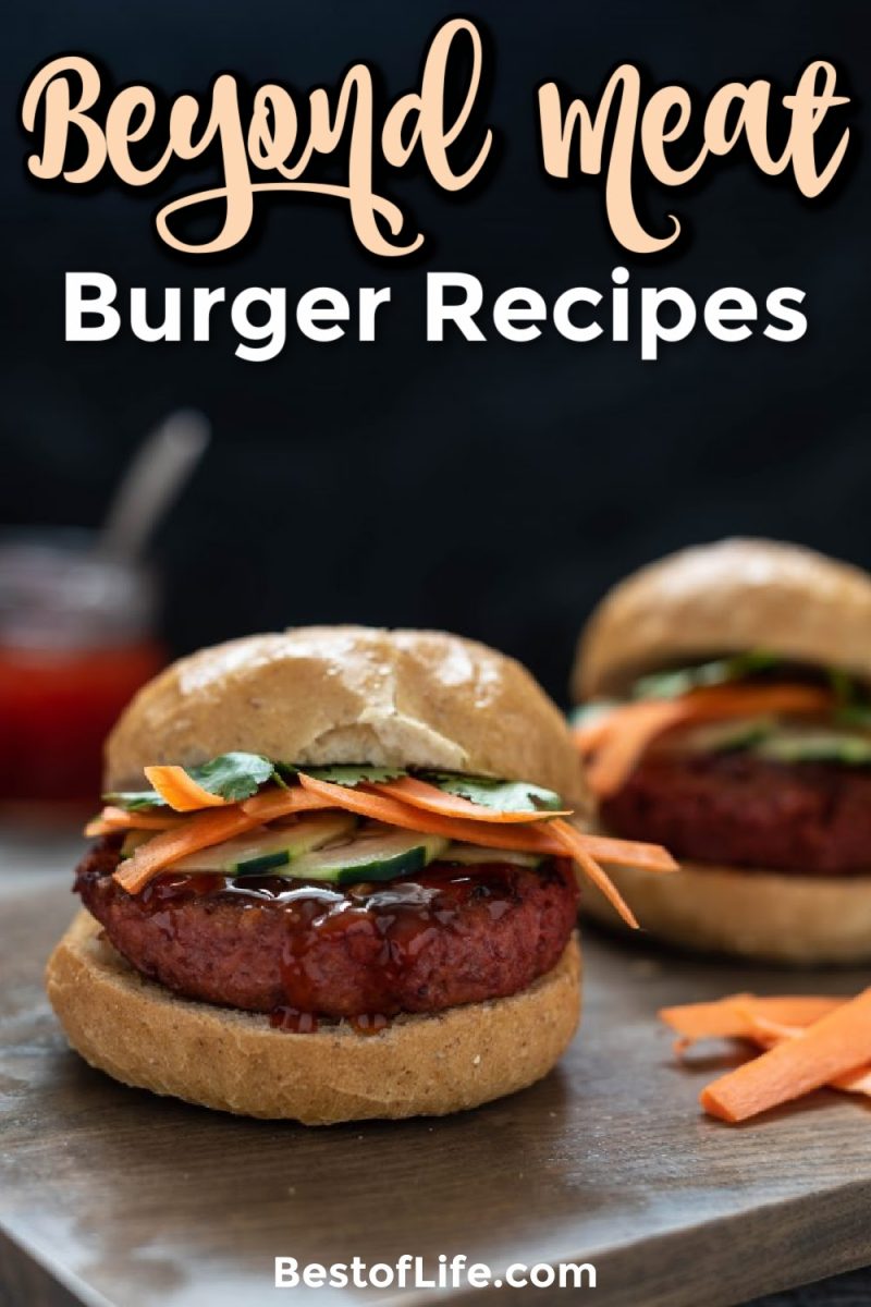 Beyond Meat Burger Recipes Plant Based Burger Recipes