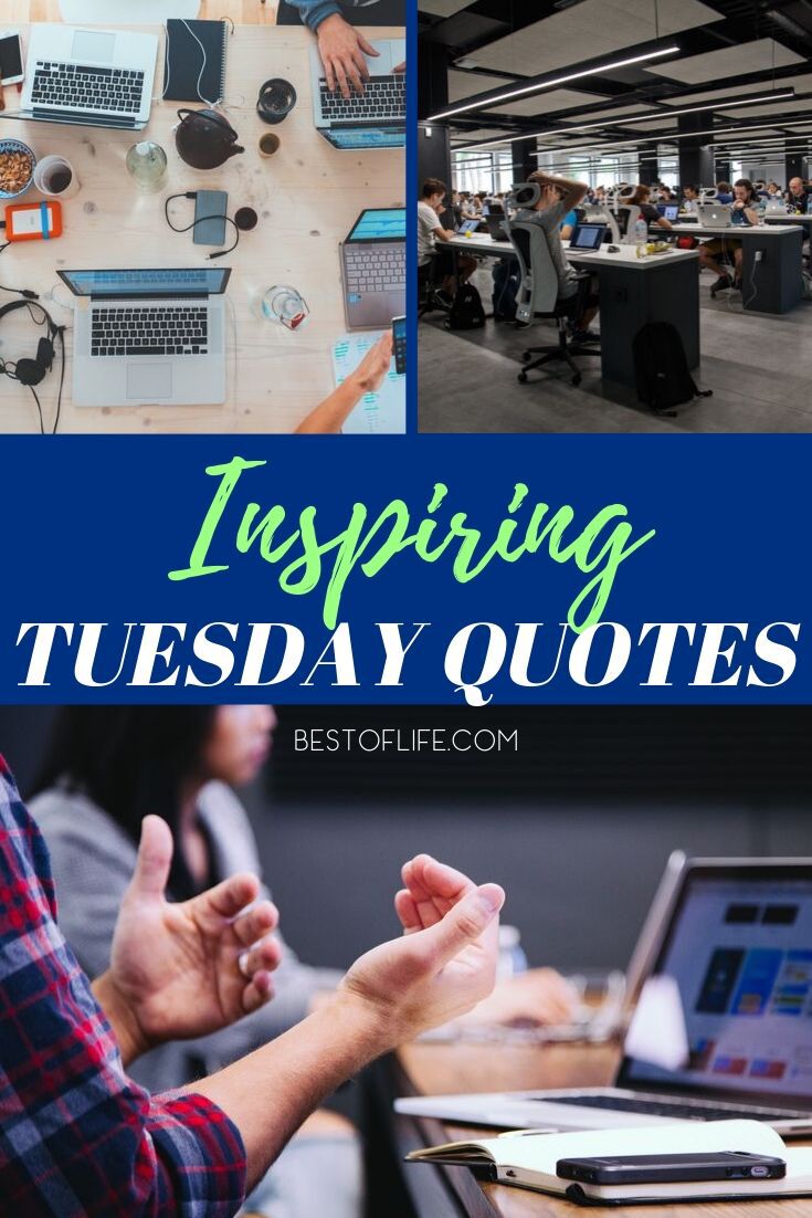 Inspirational Tuesday Motivation Quotes To Keep You Going The