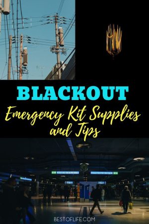 Blackout Emergency Kit Supplies and Tips : The Best of Life