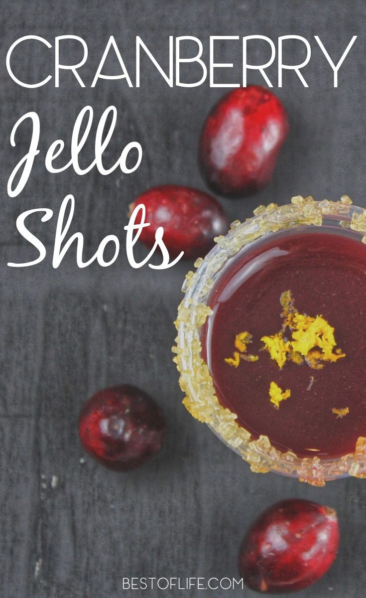 These cranberry jello shots are tart, sweet and will even make your uncle’s jokes seem that much funnier at the holiday table. It’s a win/win for everyone. Christmas Party Recipes | Recipes for Adults | Holiday Cocktail Recipes | Party Recipes | Seasonal Jello Shots | Jello Shots for Christmas via @thebestoflife