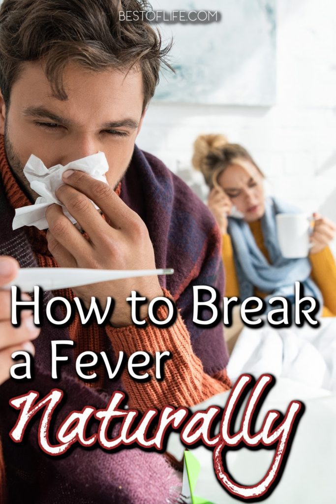How to Break a Fever Naturally The Best of Life