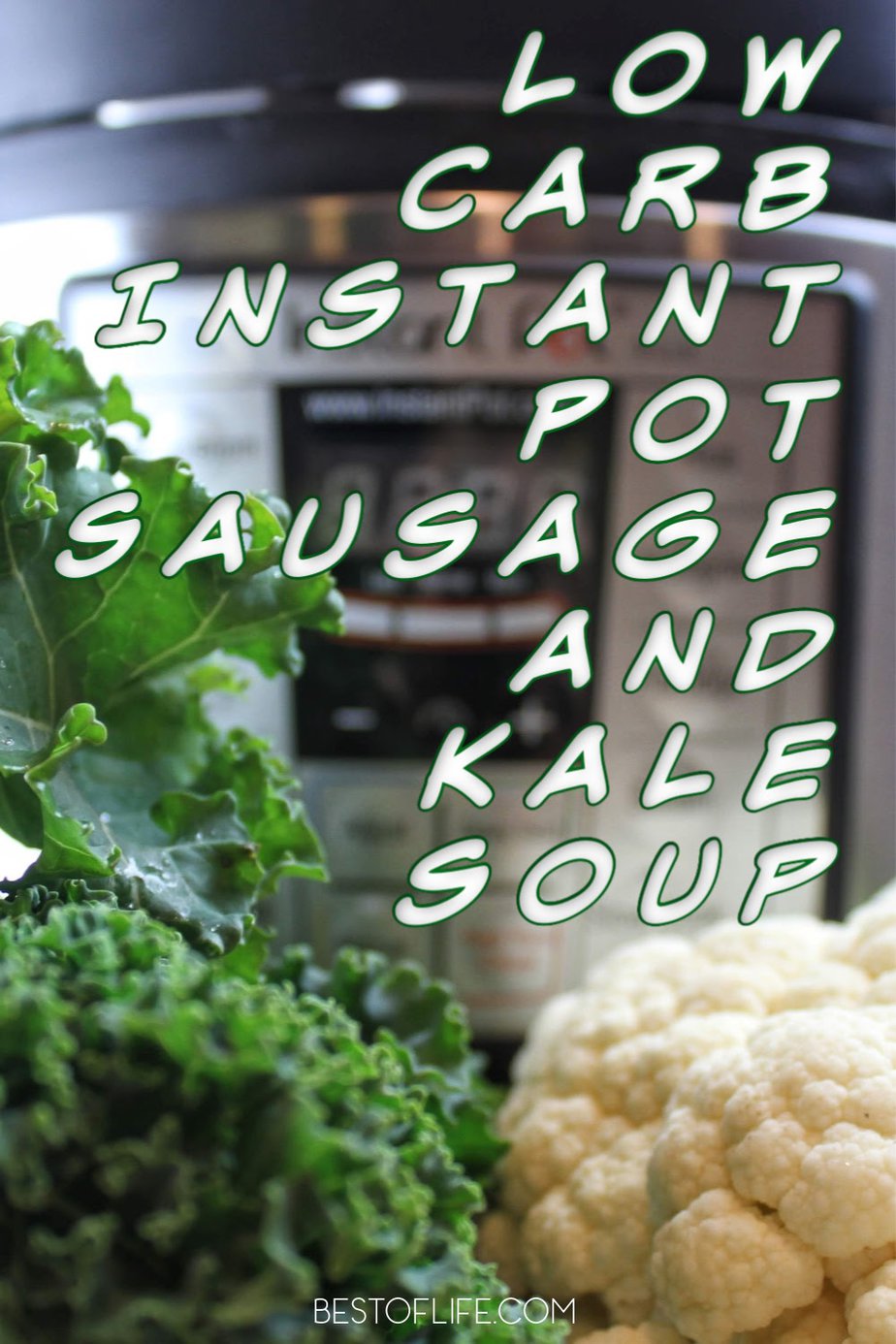 This Instant Pot creamy sausage and kale soup is perfect for family meals and you can easily scale the recipe for a delicious party food. Low Carb Recipes | Healthy Instant Pot Soup Recipes | Recipes with Kale | Instant Pot Dinner Recipes | Easy Instant Pot Recipes | Soup Dinner Recipes #Instant Pot #soup via @thebestoflife