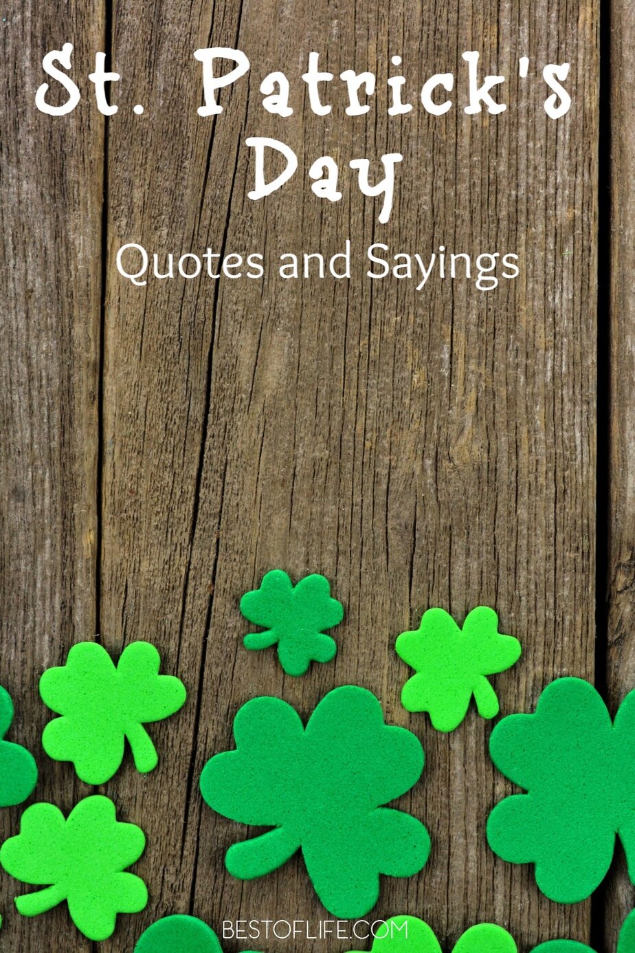 Day quotes patricks about st Best Happy