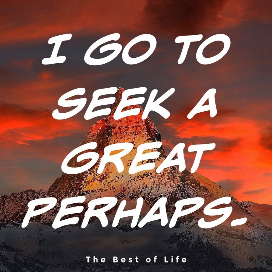 Quotes About Mountains to Inspire Risk Taking - Best of Life