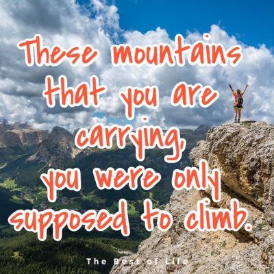 Quotes About Mountains to Inspire Risk Taking - Best of Life