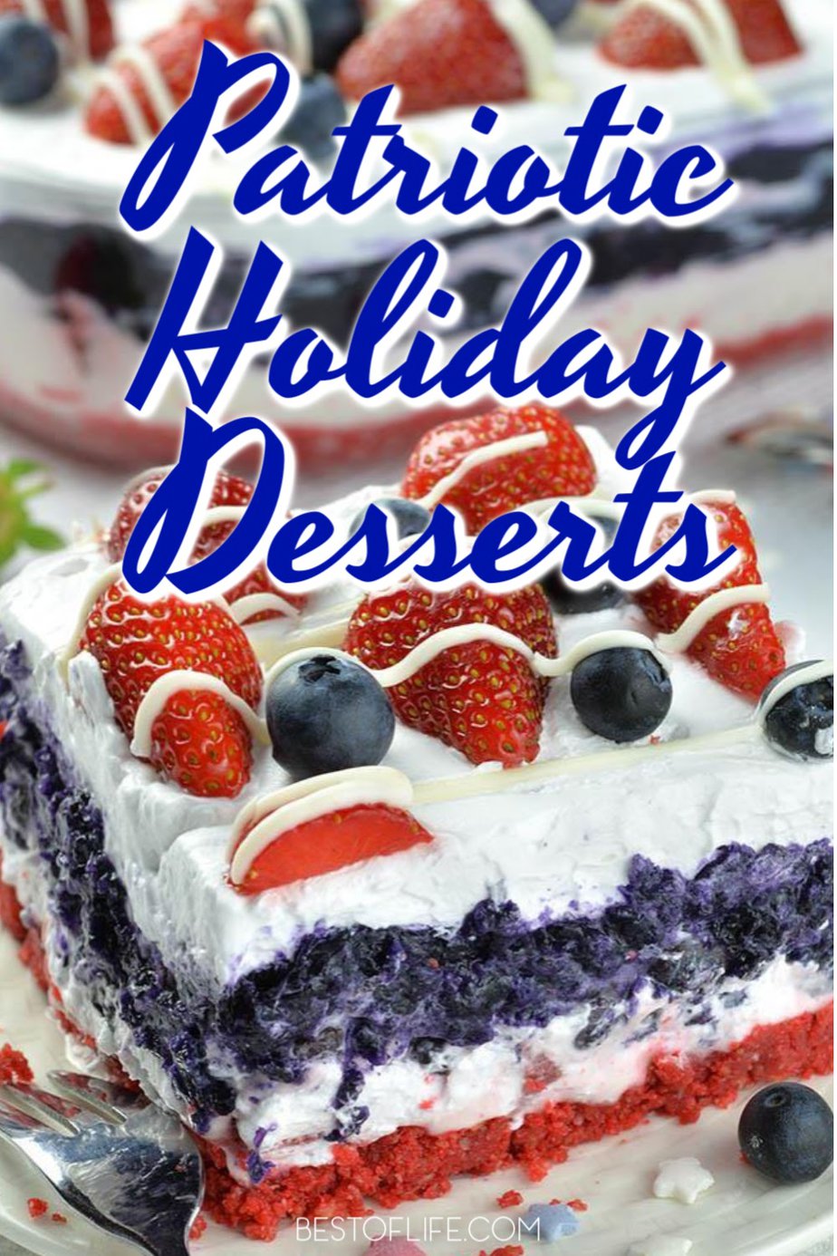 Make the best red white and blue desserts for your Fourth of July party and enjoy them as you watch the night sky illuminate with patriotic colors. Fourth of July Dessert Recipes | Patriotic Desserts | 4th of July Dessert Recipes | 4th of July Recipes | Patriotic Recipes #4thofjuly #recipes